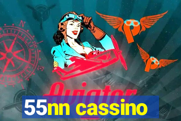 55nn cassino